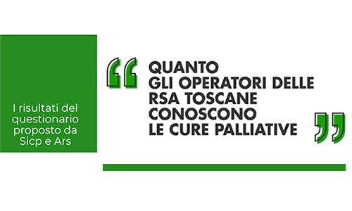 Cure palliative: quanto sono conosciute? Le risposte degli operatori delle RSA toscane
